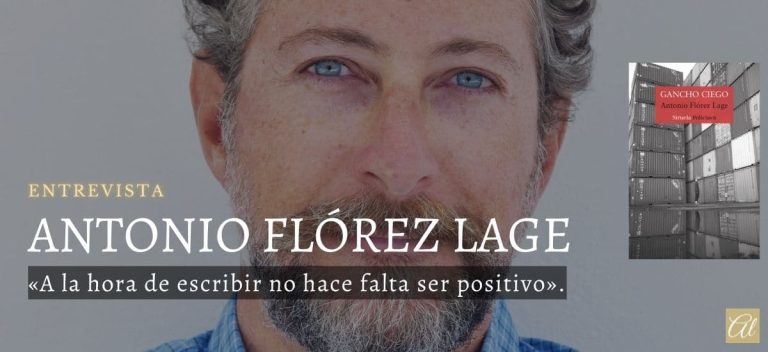 Antonio Flórez Lage. Entrevista al autor de Gancho ciego
